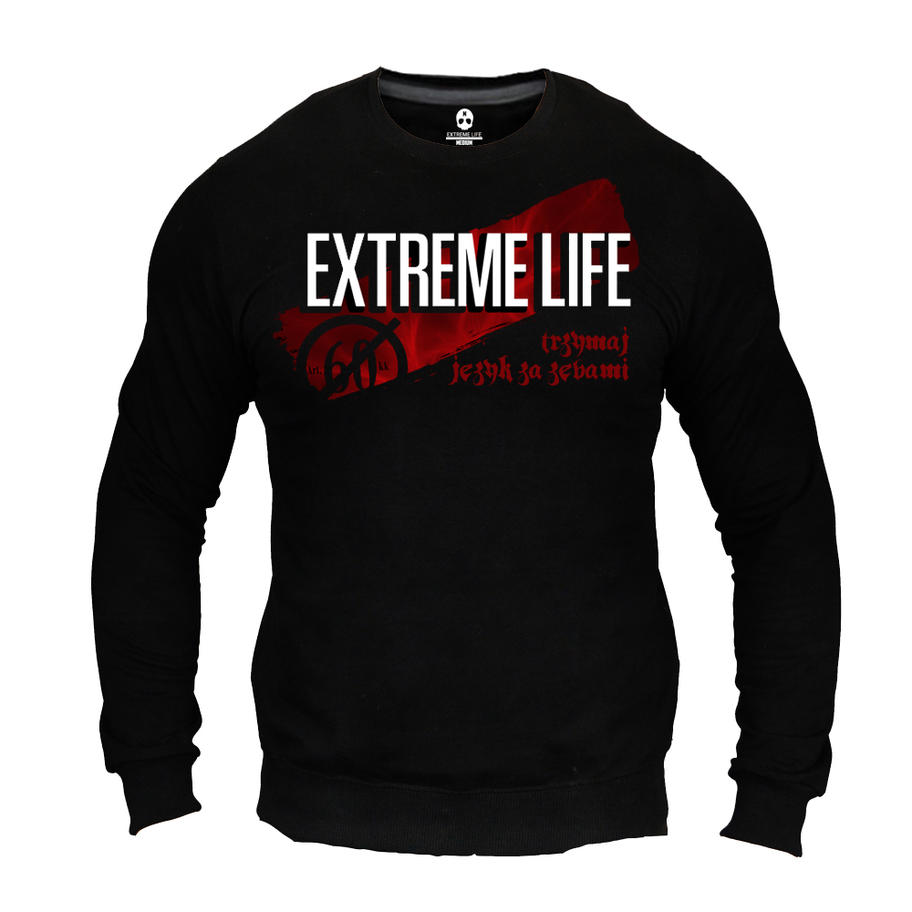 Bluza Extreme Life Trzymaj język za zębami