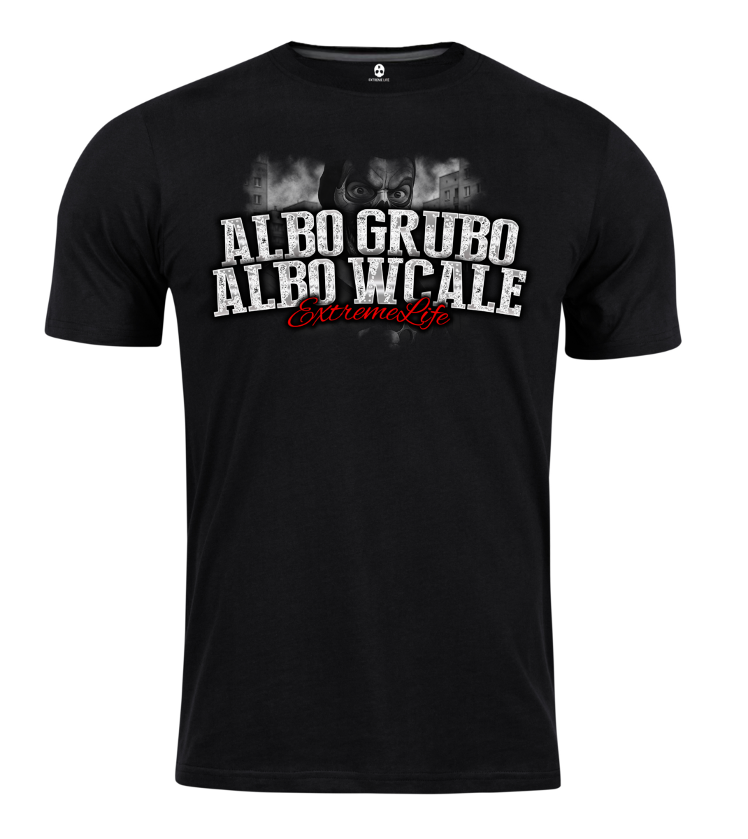 T-shirt Extreme Life Grubo